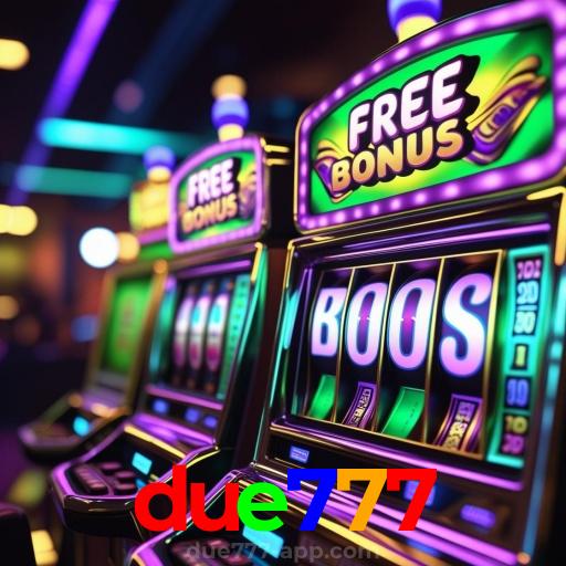 A Emoção das Máquinas Slots no due777